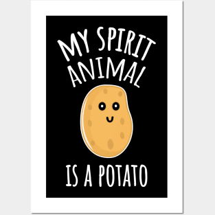 My Spirit Animal Is A Potato Posters and Art